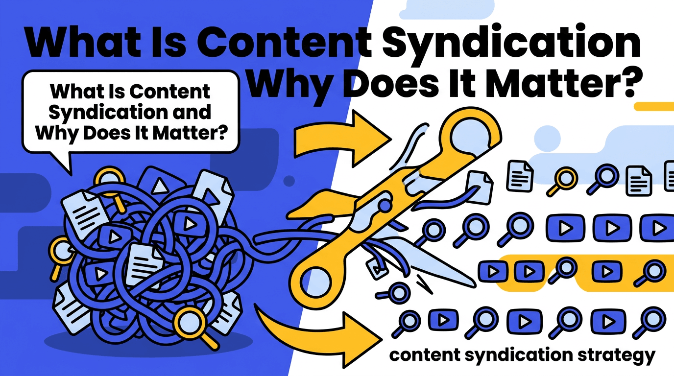What Is Content Syndication and Why Does It Matter?