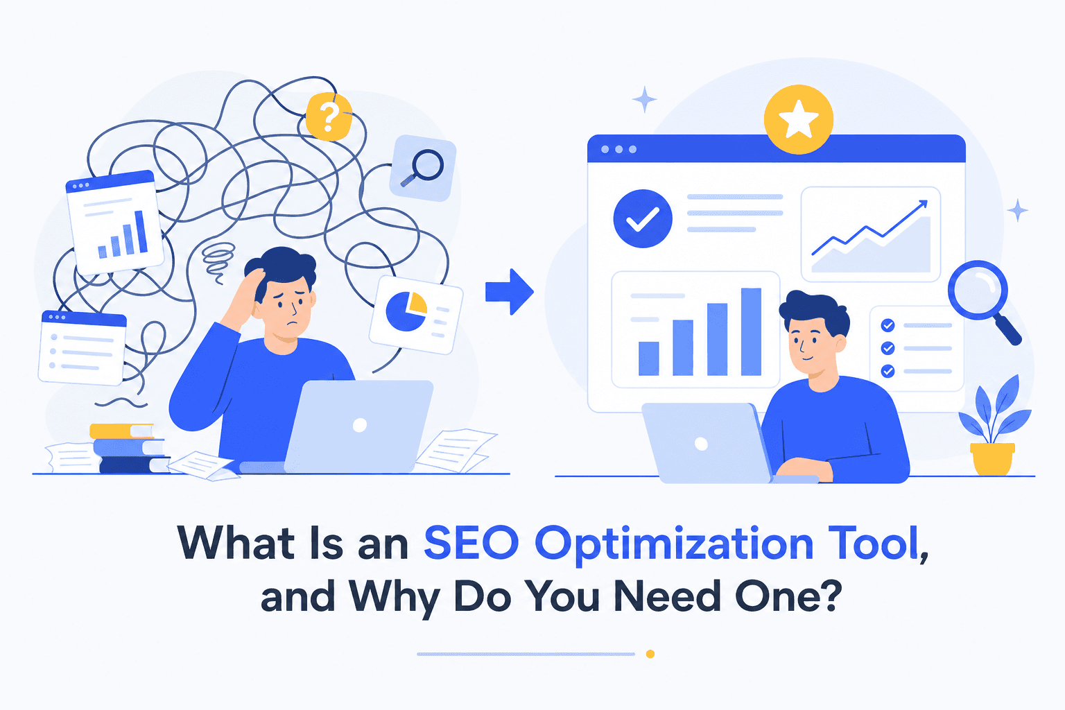 What Is an SEO Optimization Tool, and Why Do You Need One?